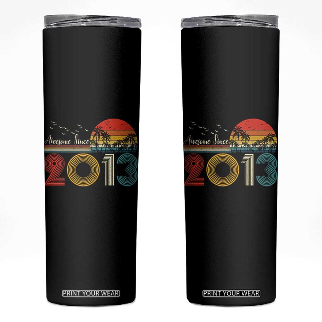 Awesome Since 2013 Skinny Tumbler 13th Birthday 13 Year Old Son Boy TS10 Black Print Your Wear