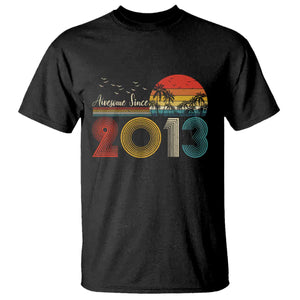 Awesome Since 2013 T Shirt 13th Birthday 13 Year Old Son Boy TS10 Black Print Your Wear