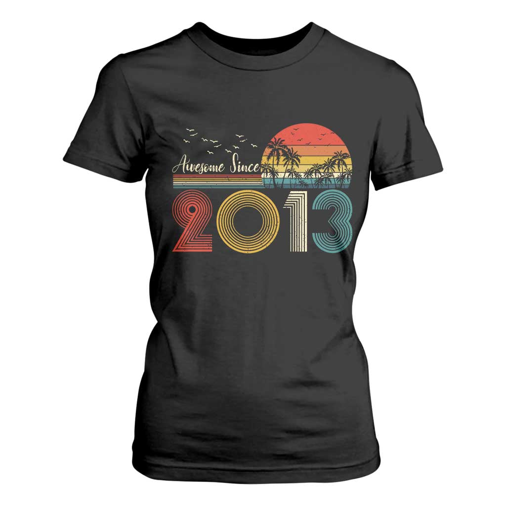 Awesome Since 2013 T Shirt For Women 13th Birthday 13 Year Old Son Boy TS10 Black Print Your Wear