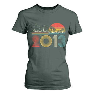 Awesome Since 2013 T Shirt For Women 13th Birthday 13 Year Old Son Boy TS10 Dark Forest Green Print Your Wear