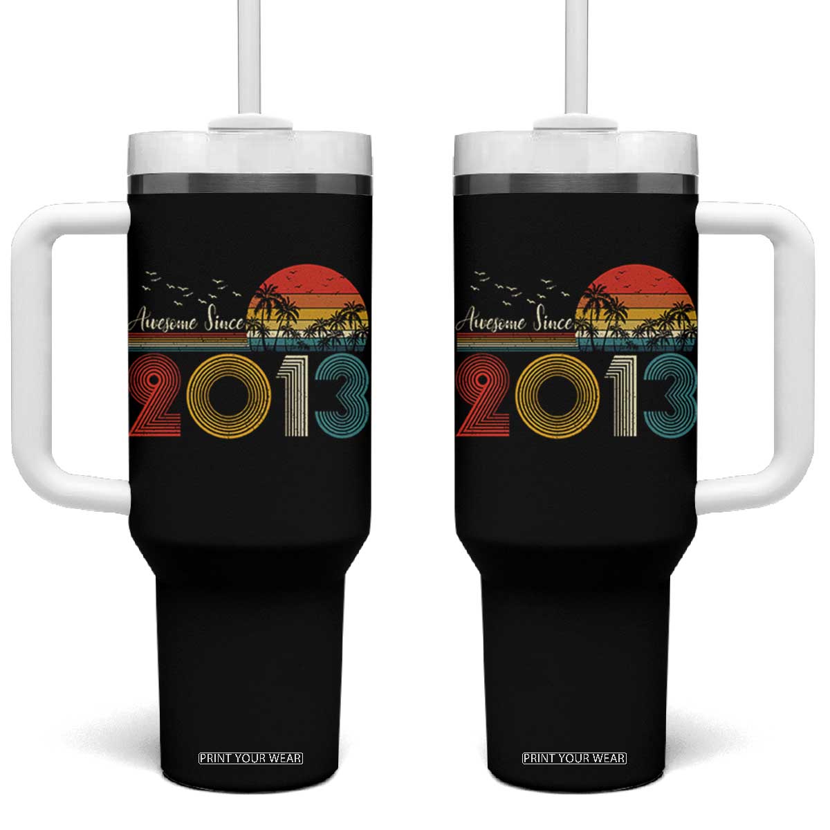 Awesome Since 2013 Tumbler With Handle 13th Birthday 13 Year Old Son Boy TS10 One Size: 40 oz Black Print Your Wear