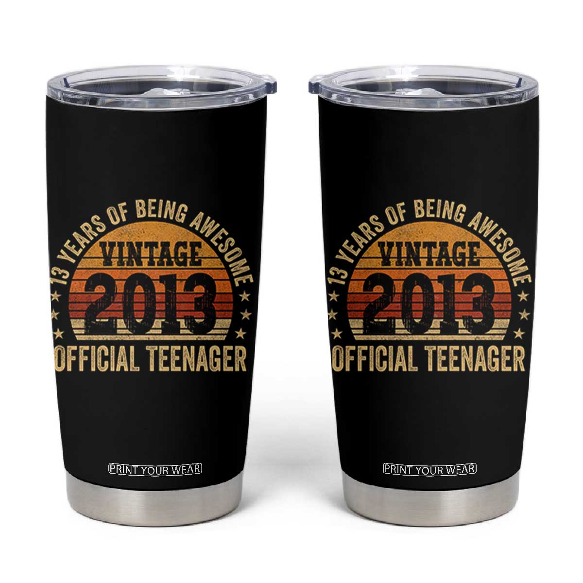 Vintage 2013 Official Teenager Tumbler Cup 13 Year Old 13th Birthday TS10 Black Print Your Wear