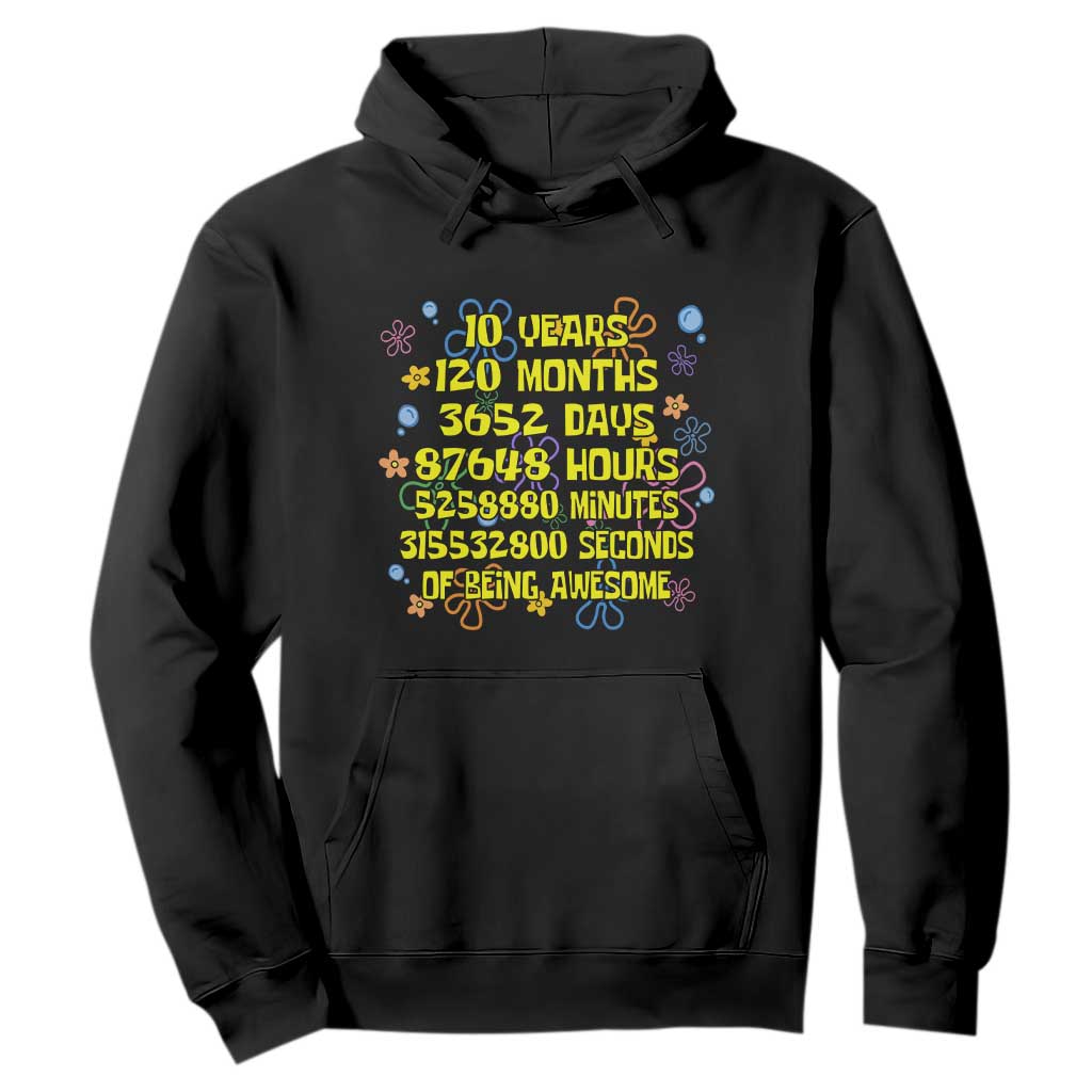 10th Birthday Gifts Hoodie Flowers 10 Years Of Being Awesome 10 Year Old Bday TS10 Black Print Your Wear