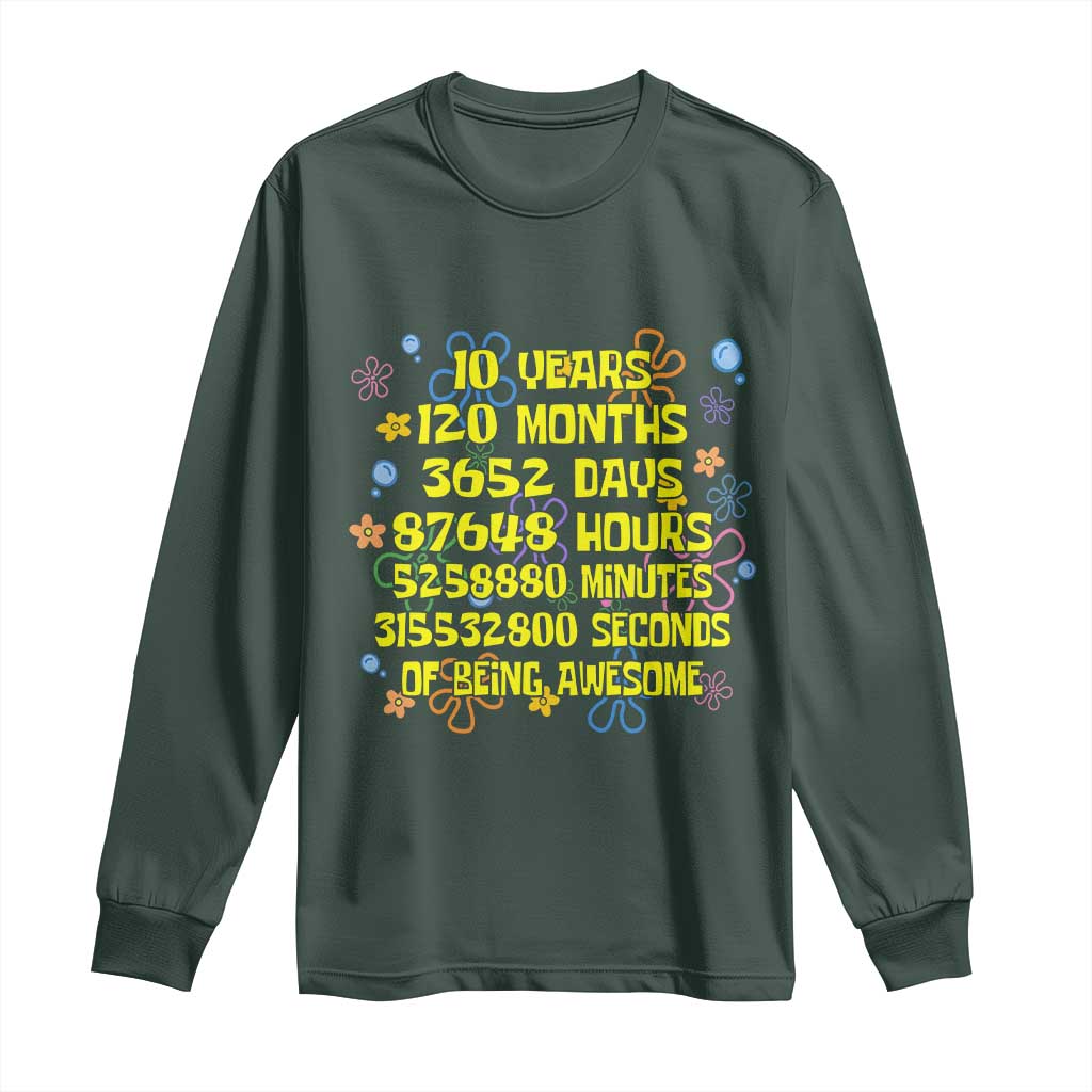 10th Birthday Gifts Long Sleeve Shirt Flowers 10 Years Of Being Awesome 10 Year Old Bday TS10 Dark Forest Green Print Your Wear
