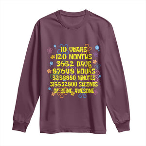 10th Birthday Gifts Long Sleeve Shirt Flowers 10 Years Of Being Awesome 10 Year Old Bday TS10 Maroon Print Your Wear