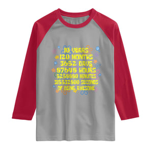 10th Birthday Gifts Raglan Shirt Flowers 10 Years Of Being Awesome 10 Year Old Bday TS10 Sport Gray Red Print Your Wear