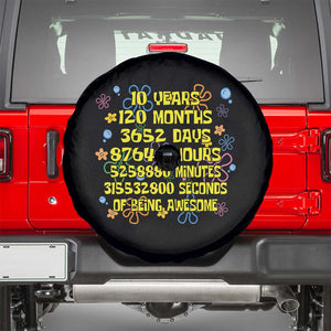10th Birthday Gifts Spare Tire Cover Flowers 10 Years Of Being Awesome 10 Year Old Bday TS10 Black Print Your Wear