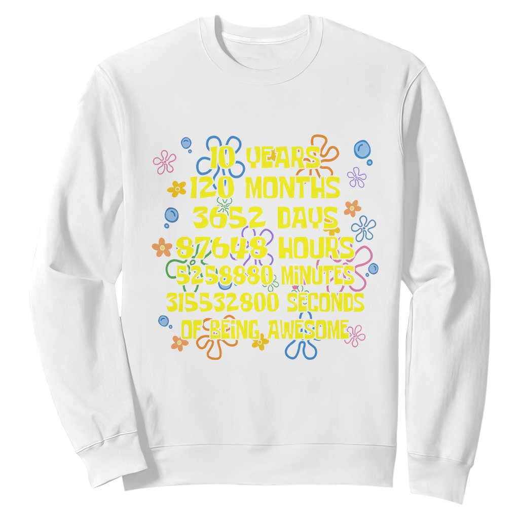 10th Birthday Gifts Sweatshirt Flowers 10 Years Of Being Awesome 10 Year Old Bday TS10 White Print Your Wear