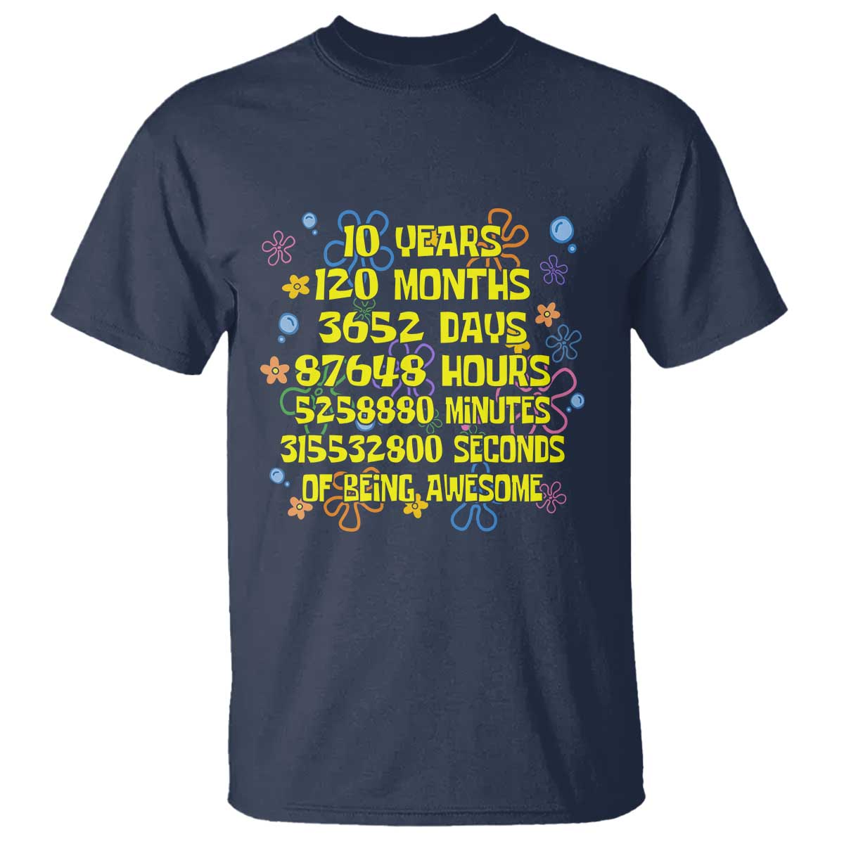 10th Birthday Gifts T Shirt Flowers 10 Years Of Being Awesome 10 Year Old Bday TS10 Navy Print Your Wear