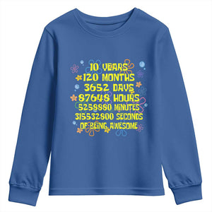 10th Birthday Gifts Youth Sweatshirt Flowers 10 Years Of Being Awesome 10 Year Old Bday TS10 Royal Blue Print Your Wear