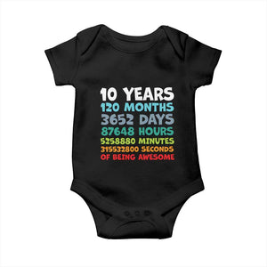 10 Year Old Bday Baby Onesie 10 Years 120 Months Of Being Awesome 10th Birthday Gifts TS10 Black Print Your Wear