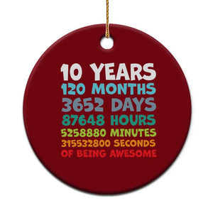 10 Year Old Bday Ceramic Ornament 10 Years 120 Months Of Being Awesome 10th Birthday Gifts TS10 1pc Red Print Your Wear