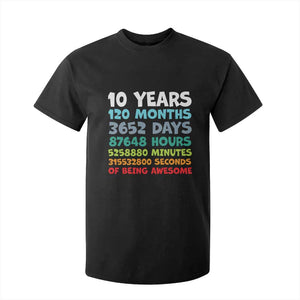 10 Year Old Bday T Shirt For Kid 10 Years 120 Months Of Being Awesome 10th Birthday Gifts TS10 Black Print Your Wear