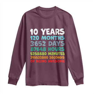 10 Year Old Bday Long Sleeve Shirt 10 Years 120 Months Of Being Awesome 10th Birthday Gifts TS10 Maroon Print Your Wear