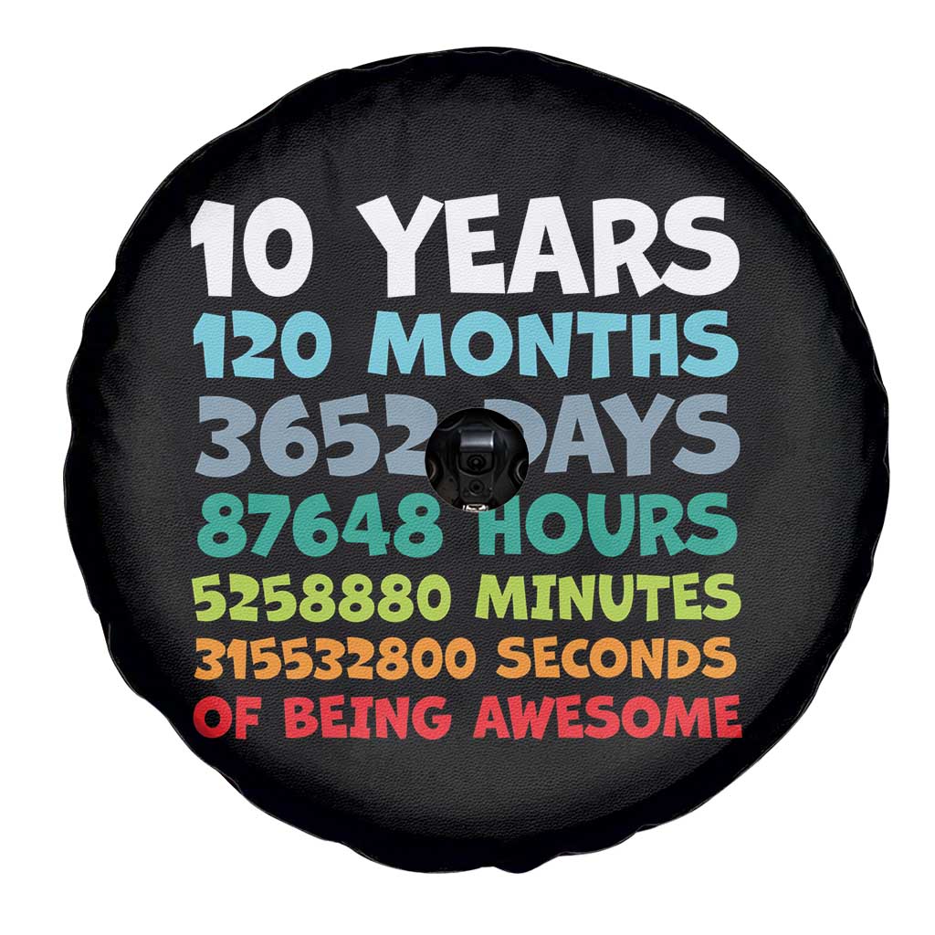 10 Year Old Bday Spare Tire Cover 10 Years 120 Months Of Being Awesome 10th Birthday Gifts TS10 Print Your Wear