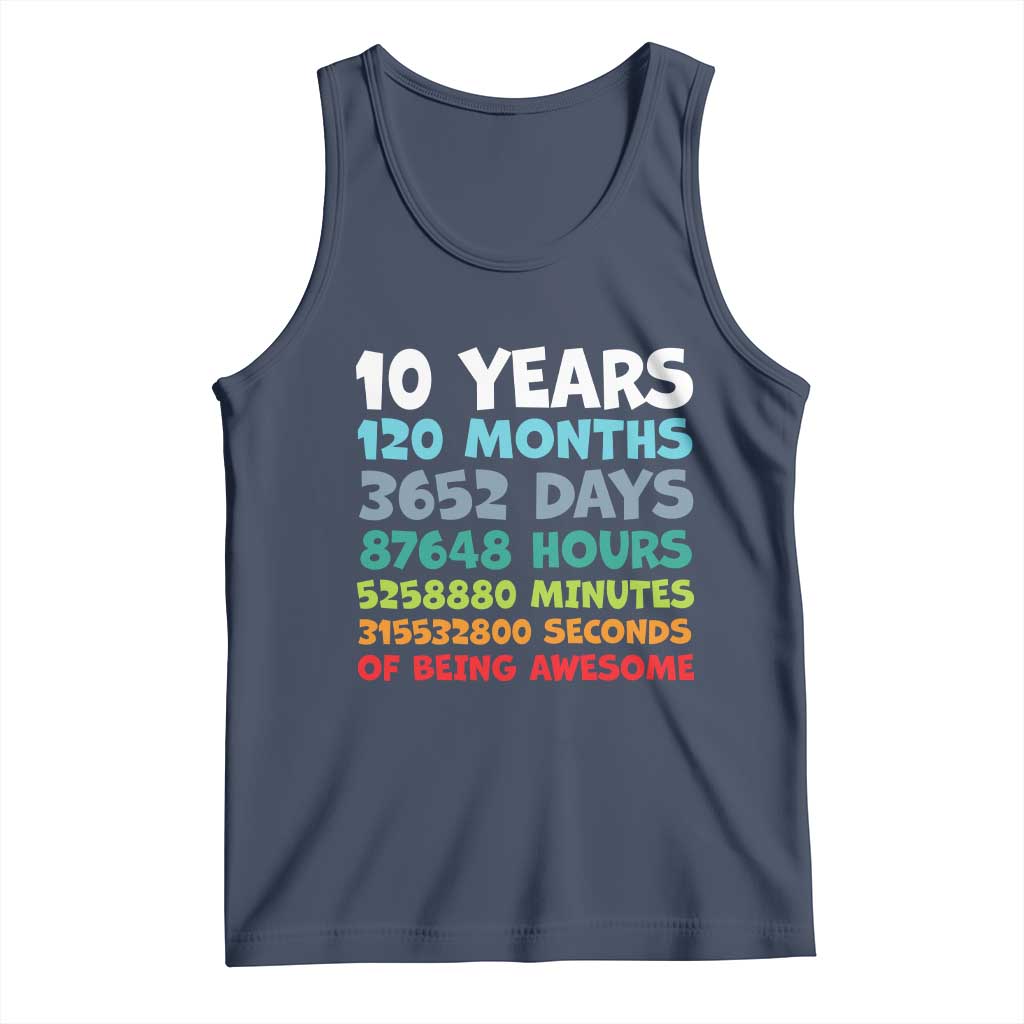 10 Year Old Bday Tank Top 10 Years 120 Months Of Being Awesome 10th Birthday Gifts TS10 Navy Print Your Wear
