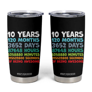 10 Year Old Bday Tumbler Cup 10 Years 120 Months Of Being Awesome 10th Birthday Gifts TS10 Black Print Your Wear