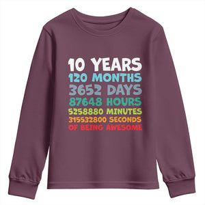 10 Year Old Bday Youth Sweatshirt 10 Years 120 Months Of Being Awesome 10th Birthday Gifts TS10 Maroon Print Your Wear