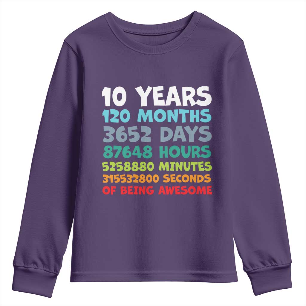 10 Year Old Bday Youth Sweatshirt 10 Years 120 Months Of Being Awesome 10th Birthday Gifts TS10 Purple Print Your Wear