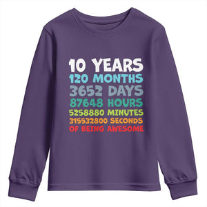 10 Year Old Bday Youth Sweatshirt 10 Years 120 Months Of Being Awesome 10th Birthday Gifts TS10 Purple Print Your Wear
