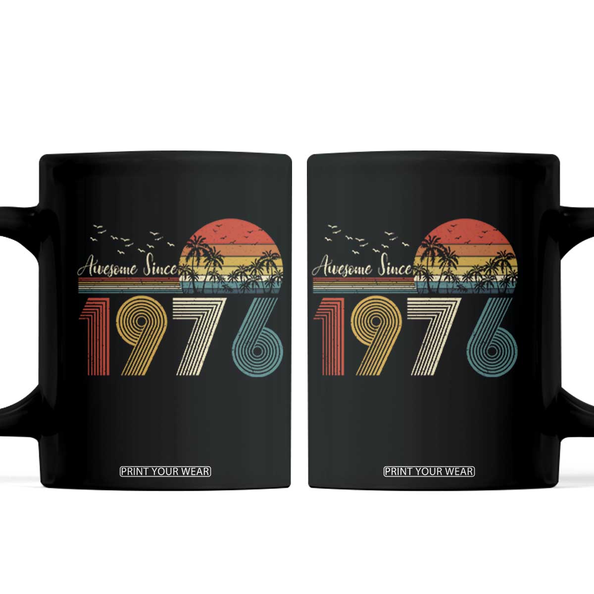 Awesome Since 1976 Birthday Coffee Mug Vintage 50th 50 Year Old Bday Gifts TS10 Black Print Your Wear