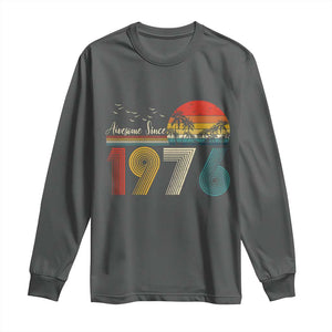 Awesome Since 1976 Birthday Long Sleeve Shirt Vintage 50th 50 Year Old Bday Gifts TS10 Dark Heather Print Your Wear