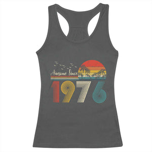 Awesome Since 1976 Birthday Racerback Tank Top Vintage 50th 50 Year Old Bday Gifts TS10 Dark Heather Print Your Wear
