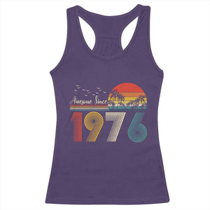 Awesome Since 1976 Birthday Racerback Tank Top Vintage 50th 50 Year Old Bday Gifts TS10 Purple Print Your Wear