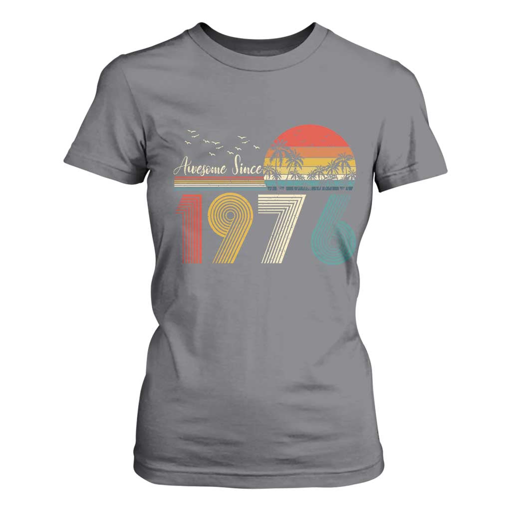 Awesome Since 1976 Birthday T Shirt For Women Vintage 50th 50 Year Old Bday Gifts TS10 Charcoal Print Your Wear