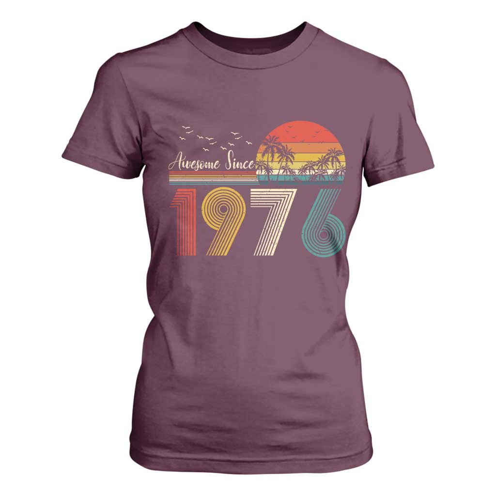 Awesome Since 1976 Birthday T Shirt For Women Vintage 50th 50 Year Old Bday Gifts TS10 Maroon Print Your Wear