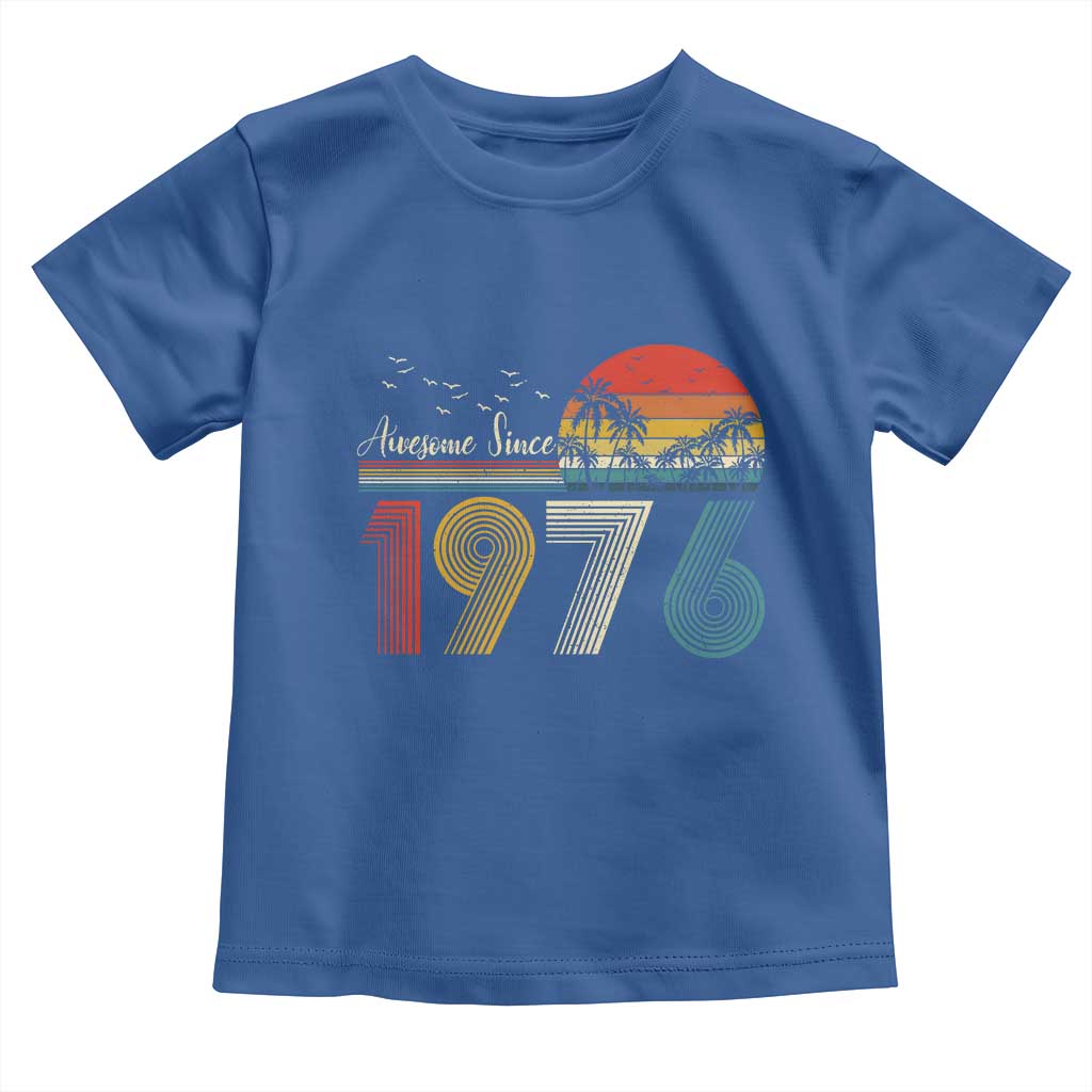 Awesome Since 1976 Birthday Toddler T Shirt Vintage 50th 50 Year Old Bday Gifts TS10 Royal Blue Print Your Wear