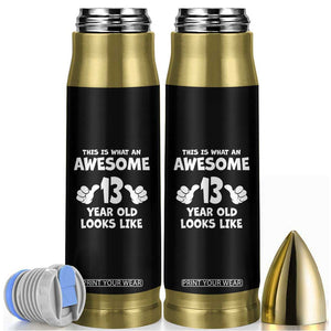 13th Birthday Bullet Tumbler Awesome 14 Year Old Looks Like TS10 Black Print Your Wear
