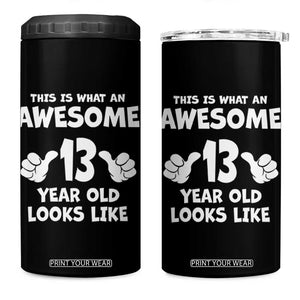 13th Birthday 4 in 1 Can Cooler Tumbler Awesome 14 Year Old Looks Like TS10 One Size: 16 oz Black Print Your Wear