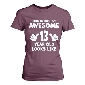 13th Birthday T Shirt For Women Awesome 14 Year Old Looks Like TS10 Maroon Print Your Wear