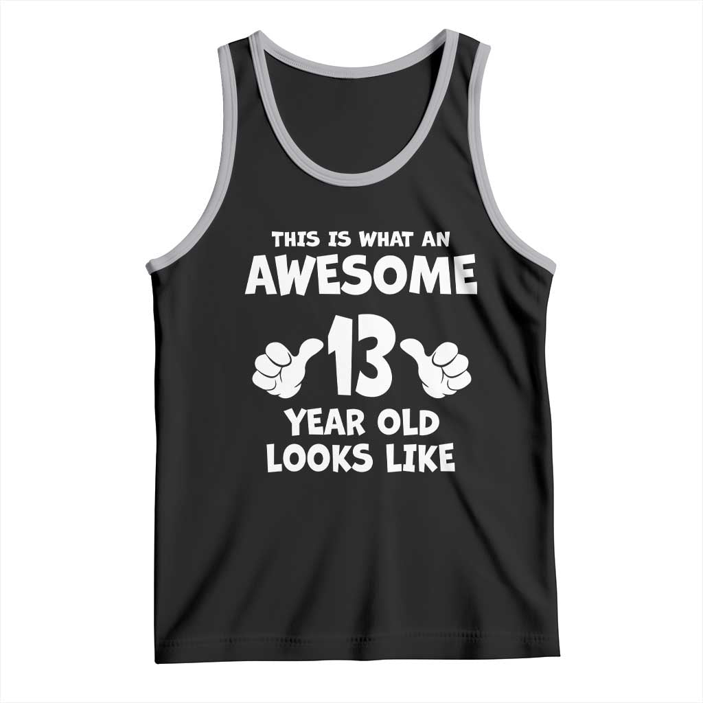 13th Birthday Tank Top Awesome 14 Year Old Looks Like TS10 Black Athletic Heather Print Your Wear