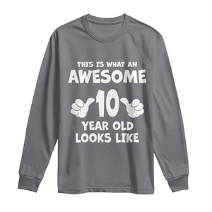 10th Birthday Gifts Long Sleeve Shirt Awesome 10 Year Old Bday Son Boy Girl 10yr TS10 Charcoal Print Your Wear