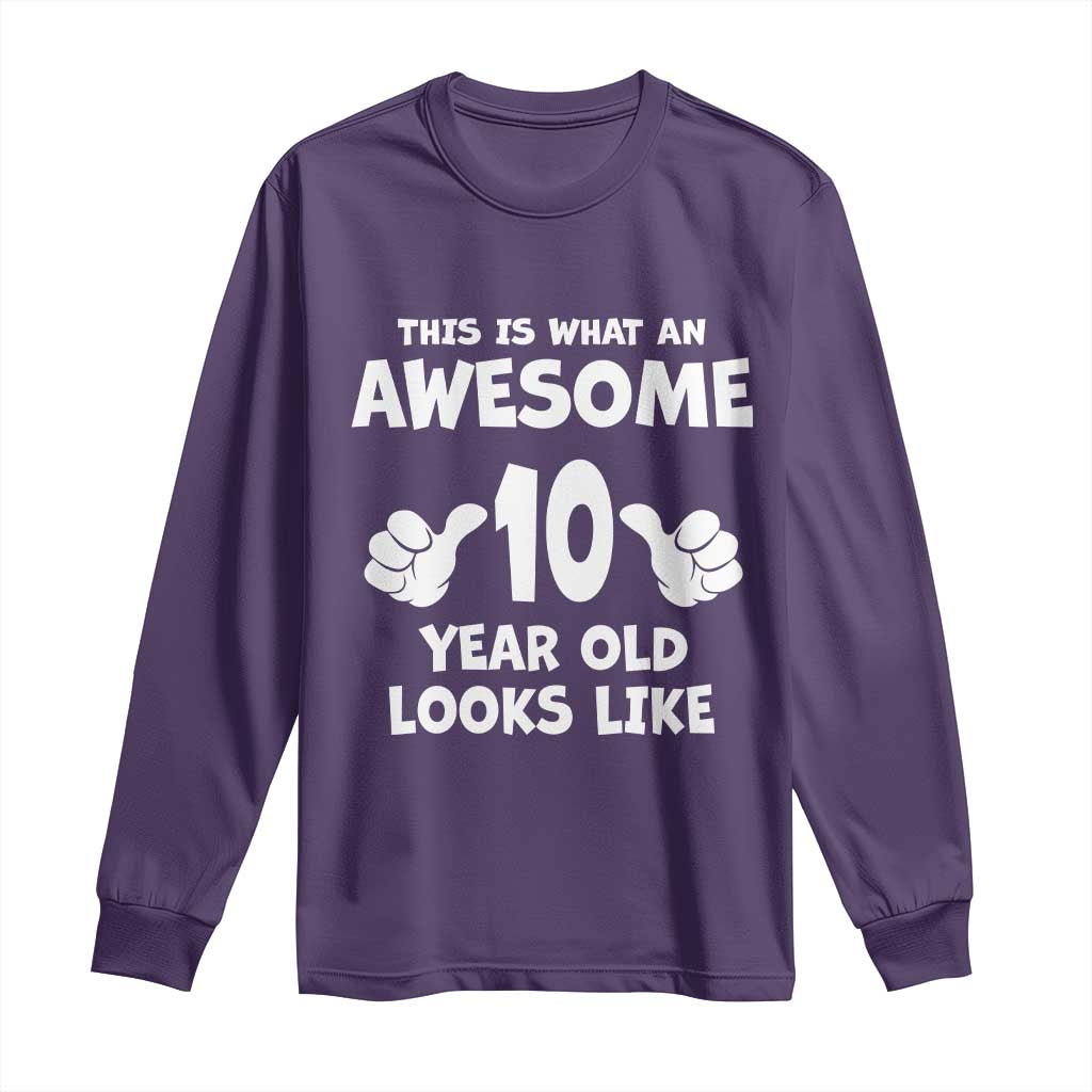 10th Birthday Gifts Long Sleeve Shirt Awesome 10 Year Old Bday Son Boy Girl 10yr TS10 Purple Print Your Wear