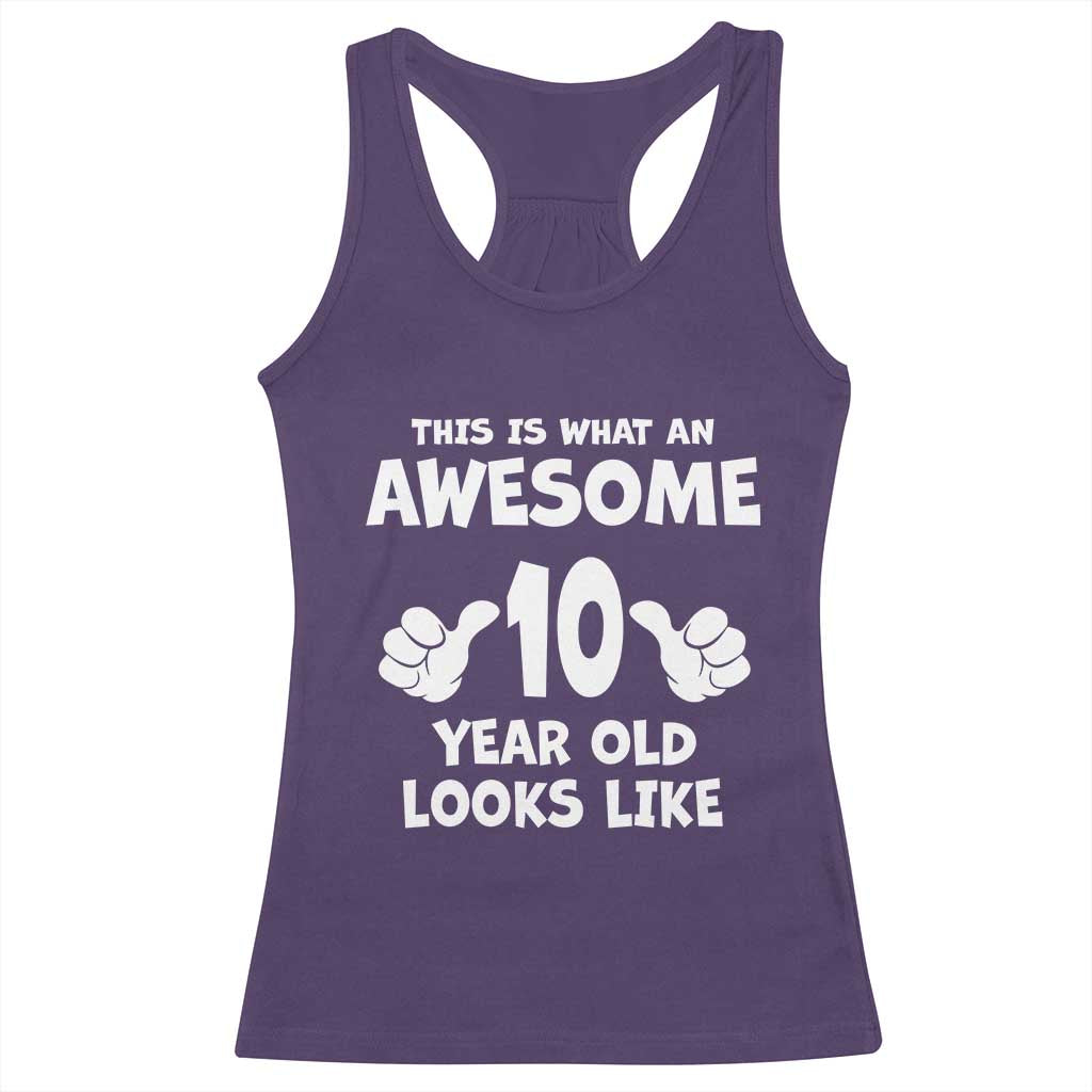 10th Birthday Gifts Racerback Tank Top Awesome 10 Year Old Bday Son Boy Girl 10yr TS10 Purple Print Your Wear