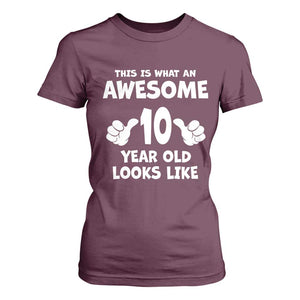 10th Birthday Gifts T Shirt For Women Awesome 10 Year Old Bday Son Boy Girl 10yr TS10 Maroon Print Your Wear