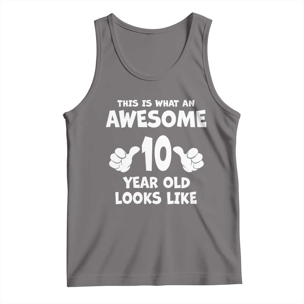 10th Birthday Gifts Tank Top Awesome 10 Year Old Bday Son Boy Girl 10yr TS10 Deep Heather Print Your Wear