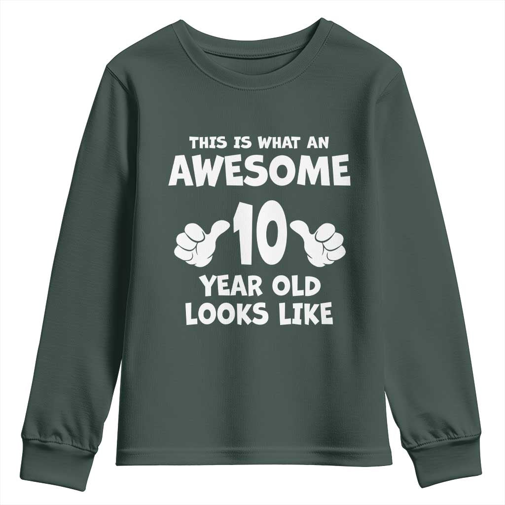 10th Birthday Gifts Youth Sweatshirt Awesome 10 Year Old Bday Son Boy Girl 10yr TS10 Dark Forest Green Print Your Wear