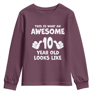 10th Birthday Gifts Youth Sweatshirt Awesome 10 Year Old Bday Son Boy Girl 10yr TS10 Maroon Print Your Wear