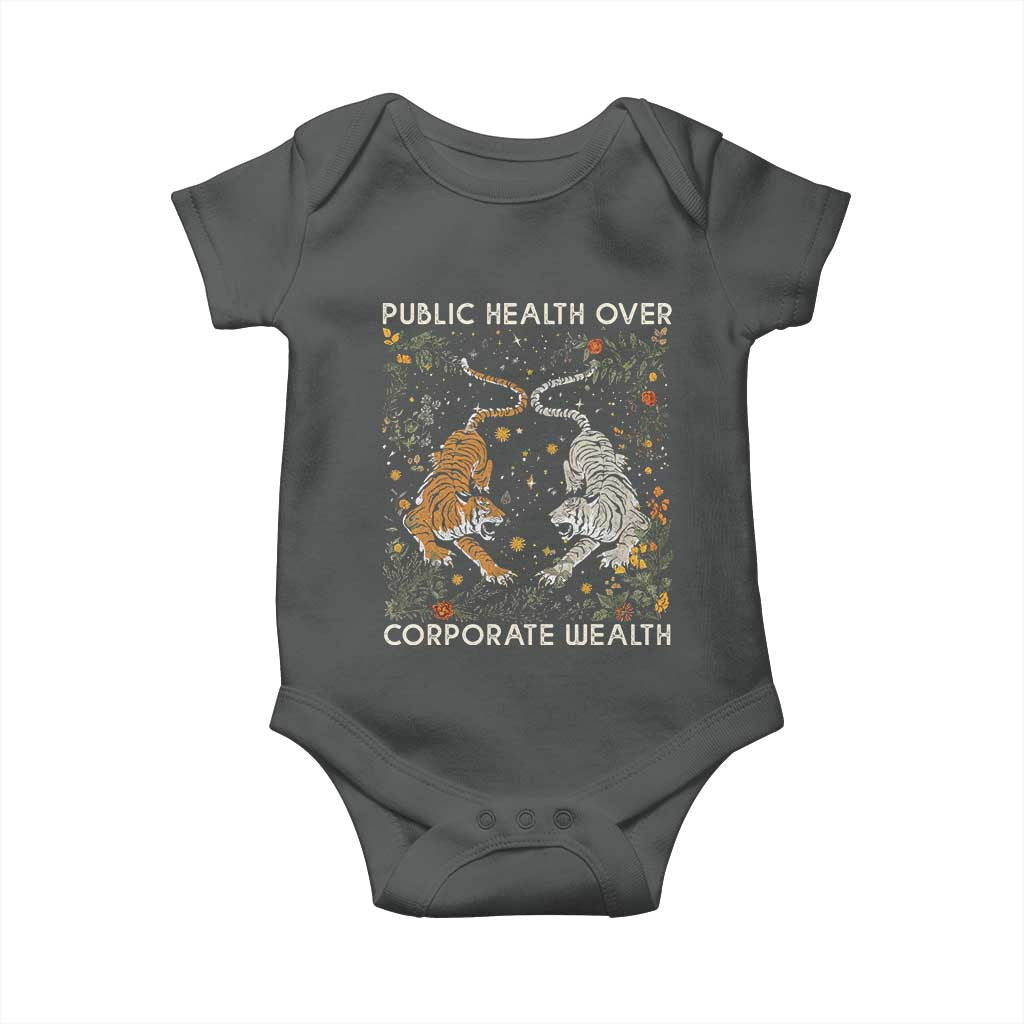 Public Health Over Corporate Wealth Baby Onesie Boho Tiger TS10 Dark Heather Print Your Wear