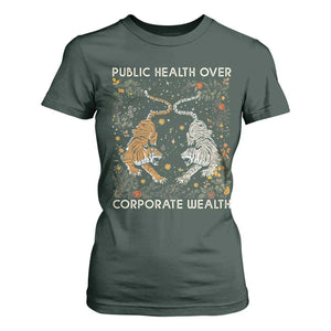 Public Health Over Corporate Wealth T Shirt For Women Boho Tiger TS10 Dark Forest Green Print Your Wear