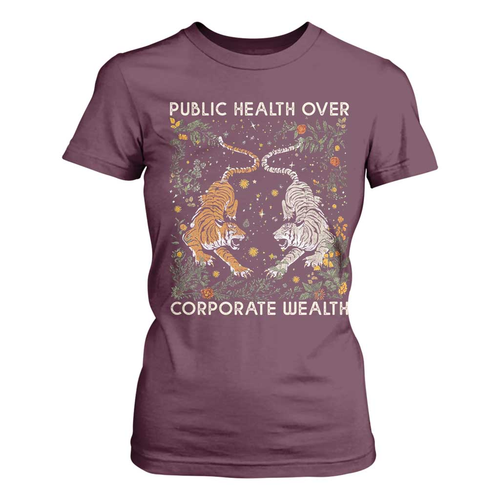 Public Health Over Corporate Wealth T Shirt For Women Boho Tiger TS10 Maroon Print Your Wear