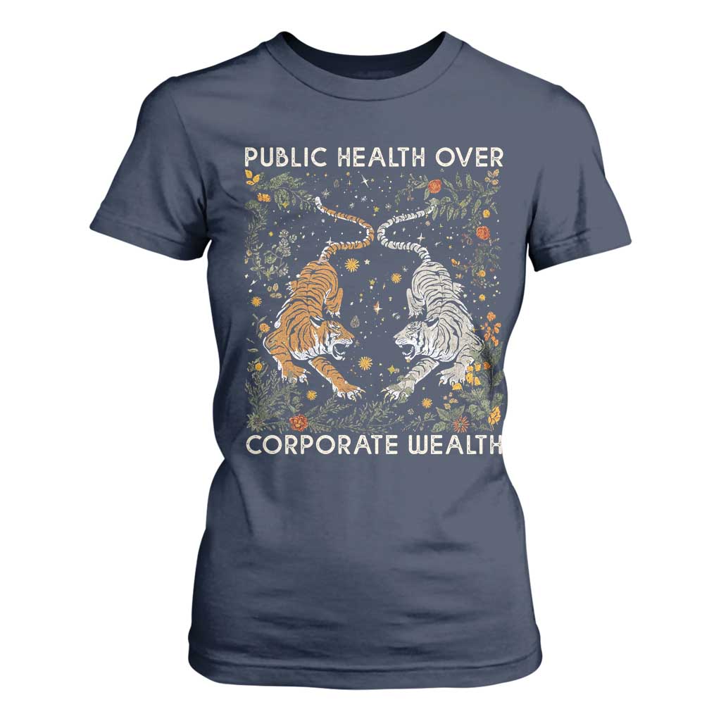 Public Health Over Corporate Wealth T Shirt For Women Boho Tiger TS10 Navy Print Your Wear