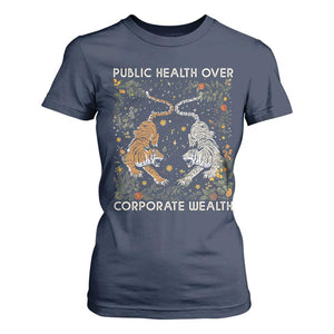 Public Health Over Corporate Wealth T Shirt For Women Boho Tiger TS10 Navy Print Your Wear