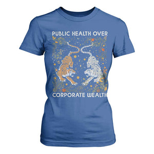 Public Health Over Corporate Wealth T Shirt For Women Boho Tiger TS10 Royal Blue Print Your Wear
