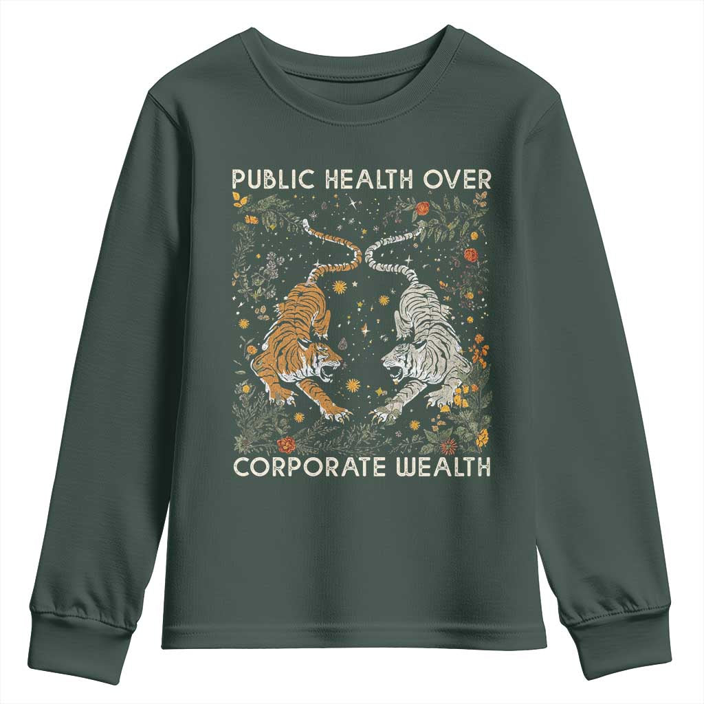 Public Health Over Corporate Wealth Youth Sweatshirt Boho Tiger TS10 Dark Forest Green Print Your Wear