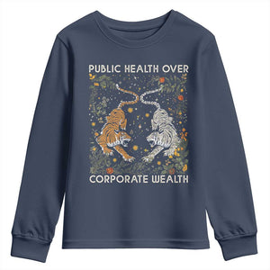 Public Health Over Corporate Wealth Youth Sweatshirt Boho Tiger TS10 Navy Print Your Wear